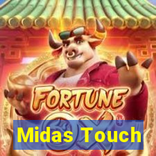 Midas Touch